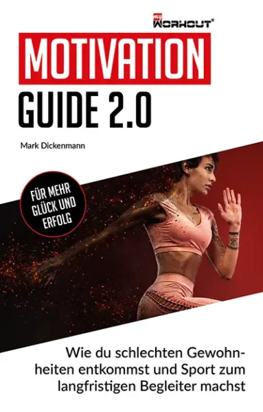 Motivation-Guide-2.0 - Das E-Book für mehr Glück und sportlichen Erfolg