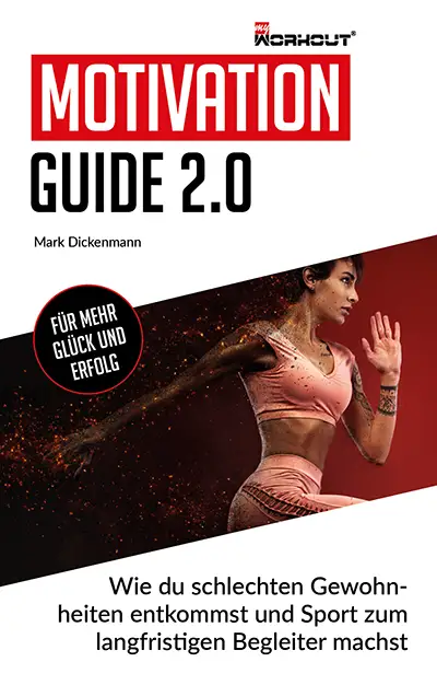 Motivation-Guide-2.0 - Das E-Book für mehr Glück und sportlichen Erfolg